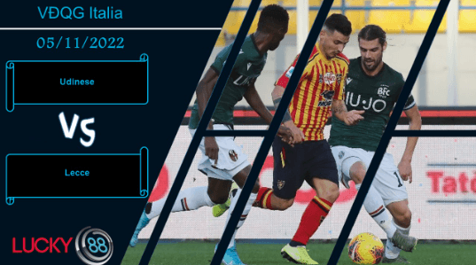 LUCKY88 Udinese vs Lecce, Nhận định bóng đá 05/11/2022, Cơ hội thích hợp