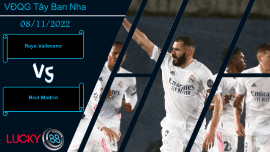 LUCKY88 Rayo Vallecano vs Real Madrid, Nhận định bóng đá 08/11/2022, Lực bất tòng tâm