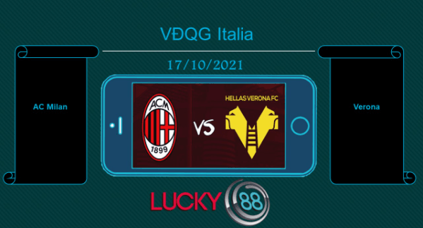 LUCKY88 AC Milan vs Verona , Tip bóng đá miễn phí ngày 17/10/2021