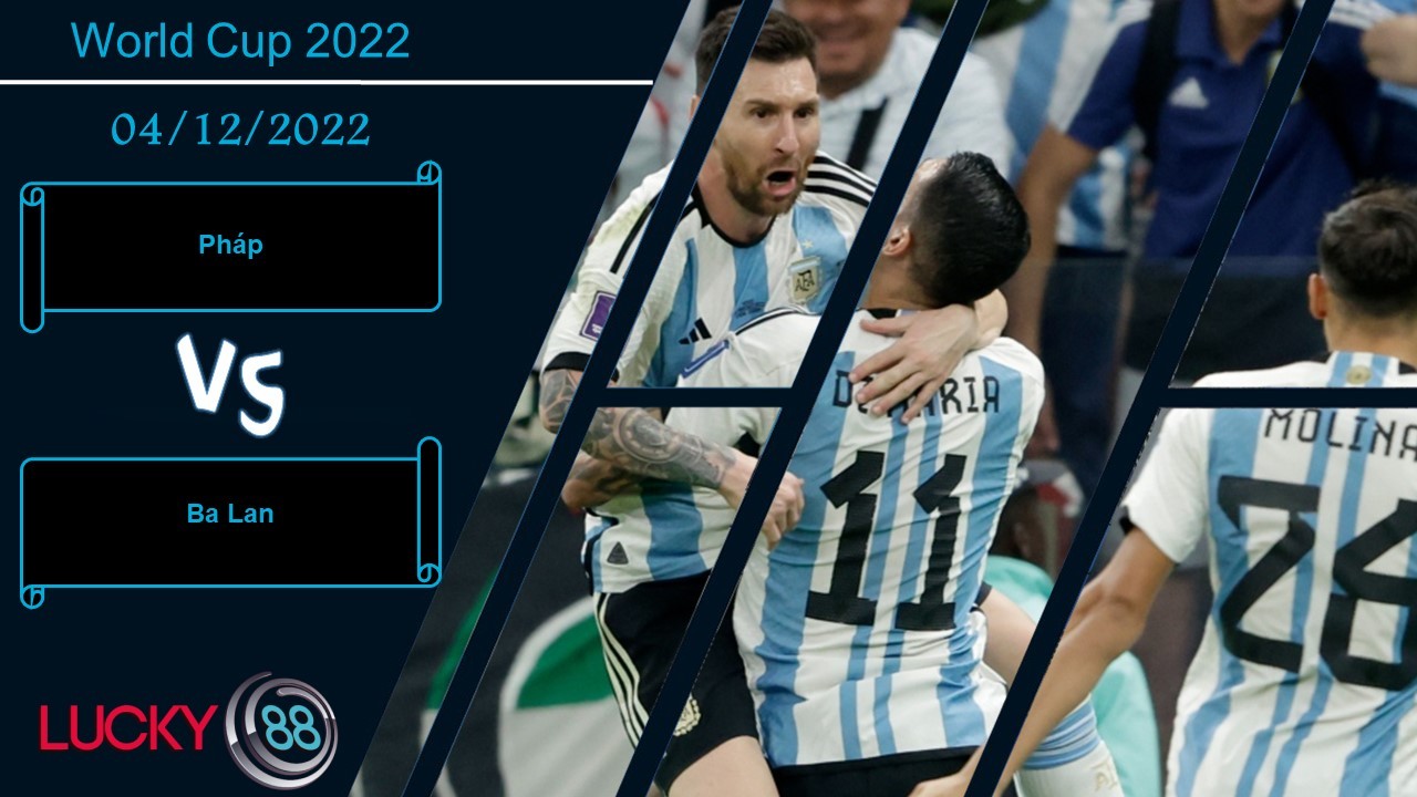 LUCKY88 Argentina vs Úc, Nhận định bóng đá 04/12/2022, Chứng minh giá trị